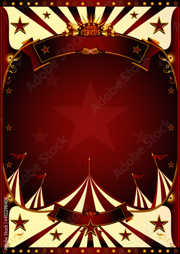 Red vintage circus background.
A circus vintage poster for your entertainment