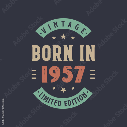 Vintage born in 1957, Born in 1957 retro vintage birthday design