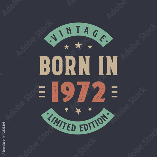 Vintage born in 1972, Born in 1972 retro vintage birthday design