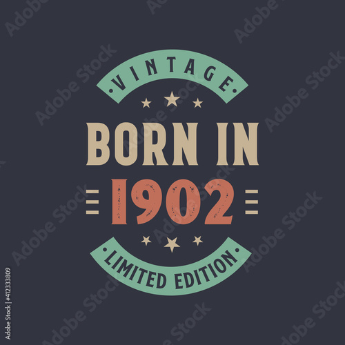 Vintage born in 1902  Born in 1902 retro vintage birthday design