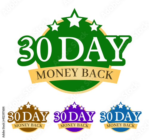 30 Day money back 3D badge, label, sticker with simple ribbon and stars on top. Golden, green, blue, and purple color variant isolated on white background
