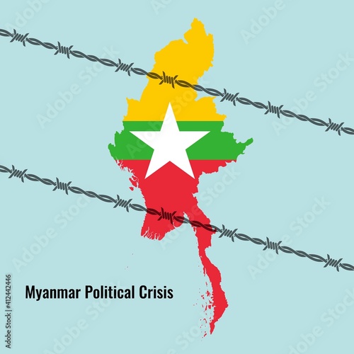 Vector illustration of Myanmar political crisis concept. Myanmar map, flag and barb wire