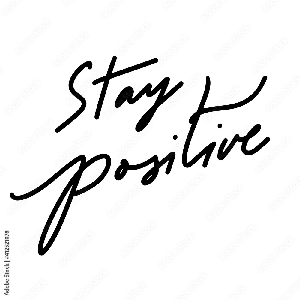 Positve calligraphy text. Good for greeting card and t-shirt print, flyer, poster design, mug. Positve calligraphy text. Good for greeting card and t-shirt print, flyer, poster design, mug.