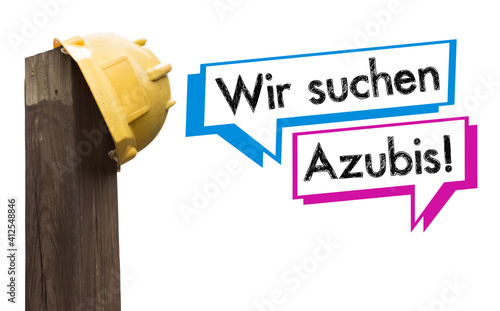 Wir suchen Azubis, Lehrling photo