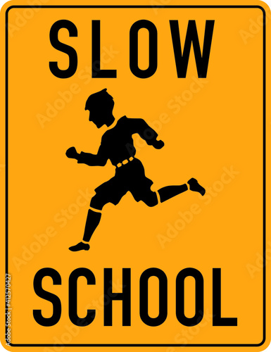 Vintage school crossing sign slow Children at Play Signs