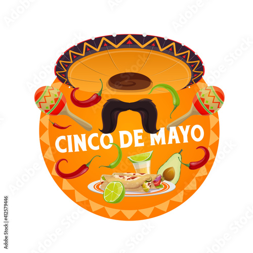 Cinco de Mayo vector round banner with traditional mexican sombrero hat, mustaches, maracas with enchiladas. Jalapeno pepper, avocado and tequila. Cartoon isolated label, Fiesta holiday emblem, icon