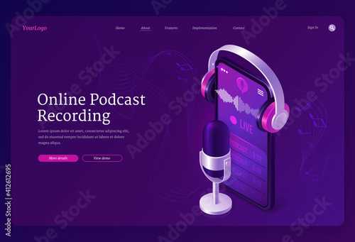 Online podcast recording banner. Record radio broadcast, audio interview, live talk. Vector landing page of podcasting business with isometric microphone, smartphone and headphones