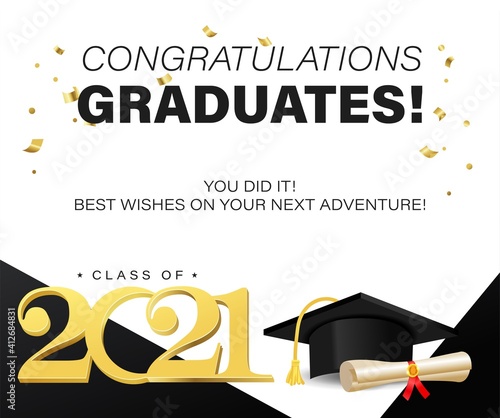 Congratulations graduates background template with graduation wishes. Class of 2021 greeting banner with confetti and cap for invitation, yearbook, card, blog or website. Vector illustration