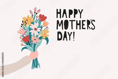 Happy Mother's day greeting card design template with arm holding a bunch of flowers. Hand drawn poster, flyer or card vector illustration with lettering in trendy contemporary art style.