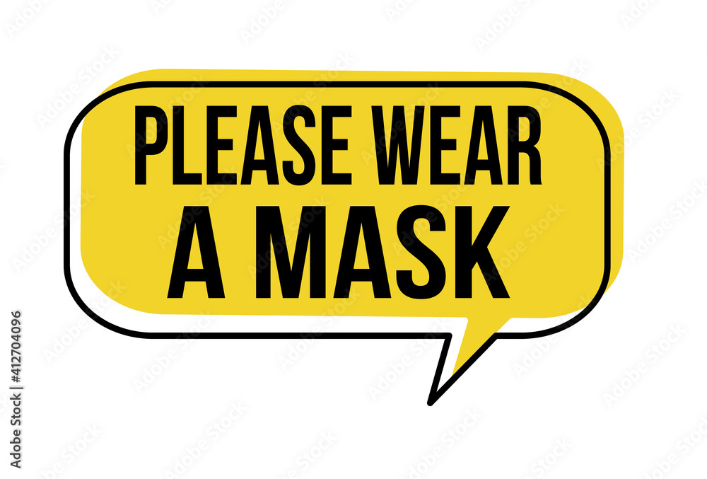 Please wear a mask speech bubble Please wear a mask speech bubble