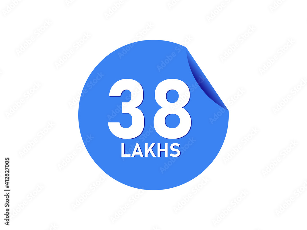 38 Lakhs texts on the blue sticker 38 Lakhs texts on the blue sticker