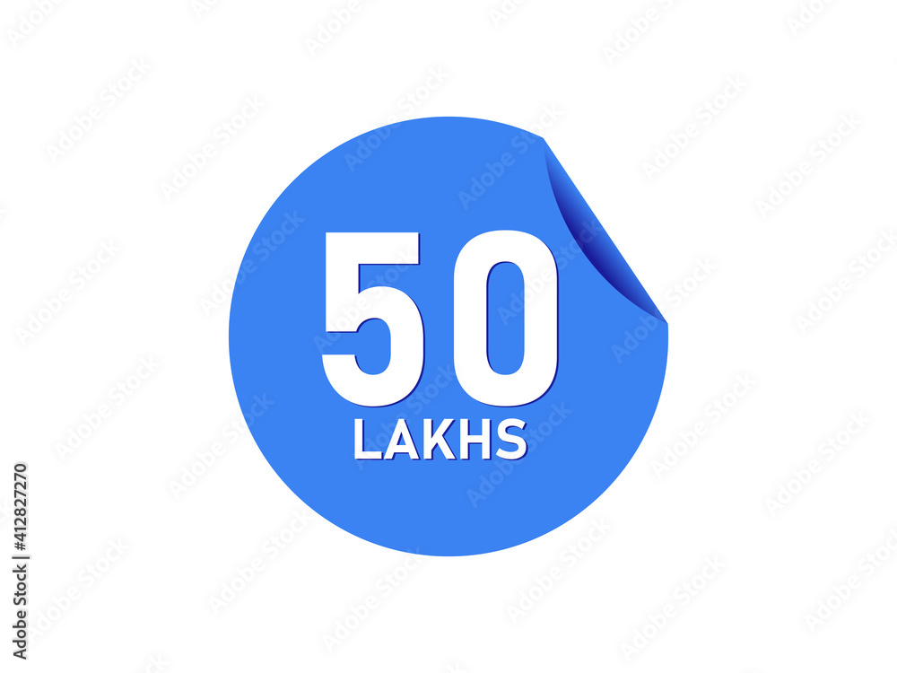 50 Lakhs texts on the blue sticker 50 Lakhs texts on the blue sticker