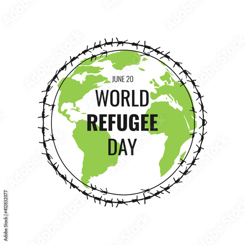 World Refugee Day celebrate 20 June. International immigration concept design banner, poster, placard, card. Globe with barbed wire circle around world. Vector illustration