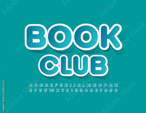 Vector stylish Sign Book Club. Artistic Alphabet Letters and Numbers. Sticker style Font.