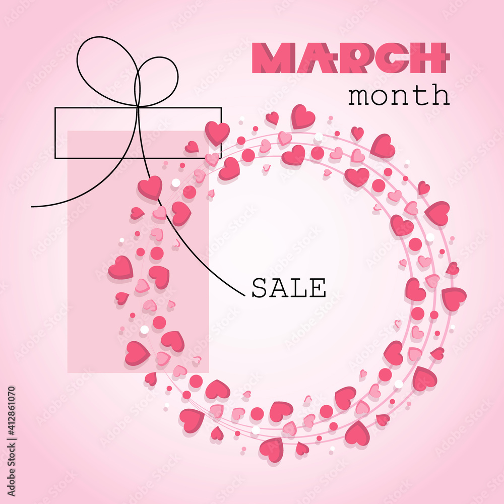 March sale. Special offer. International Womens Day. Greeting card, frame with hearts in a circle and gift. Design for holiday discounts and sales, great offer. Vector illustration. 