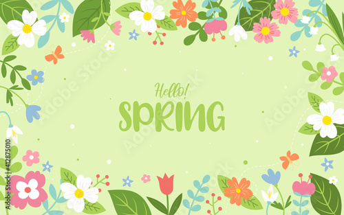 Hello! Spring Background Banner Vector illustration. Beautiful spring flowers frame on soft green background