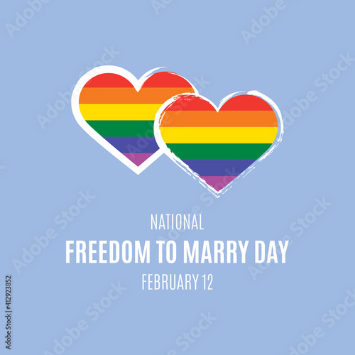 National Freedom to Marry Day vector. Rainbow heart shape LGBTQ icon. Same-sex marriage support vector. Two rainbow hearts vector. Freedom to Marry Day Poster, February 12. Important day
