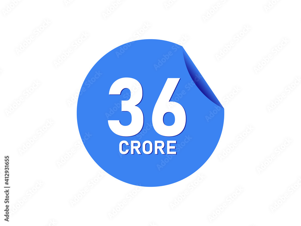 36 Crore texts on the blue sticker 36 Crore texts on the blue sticker
