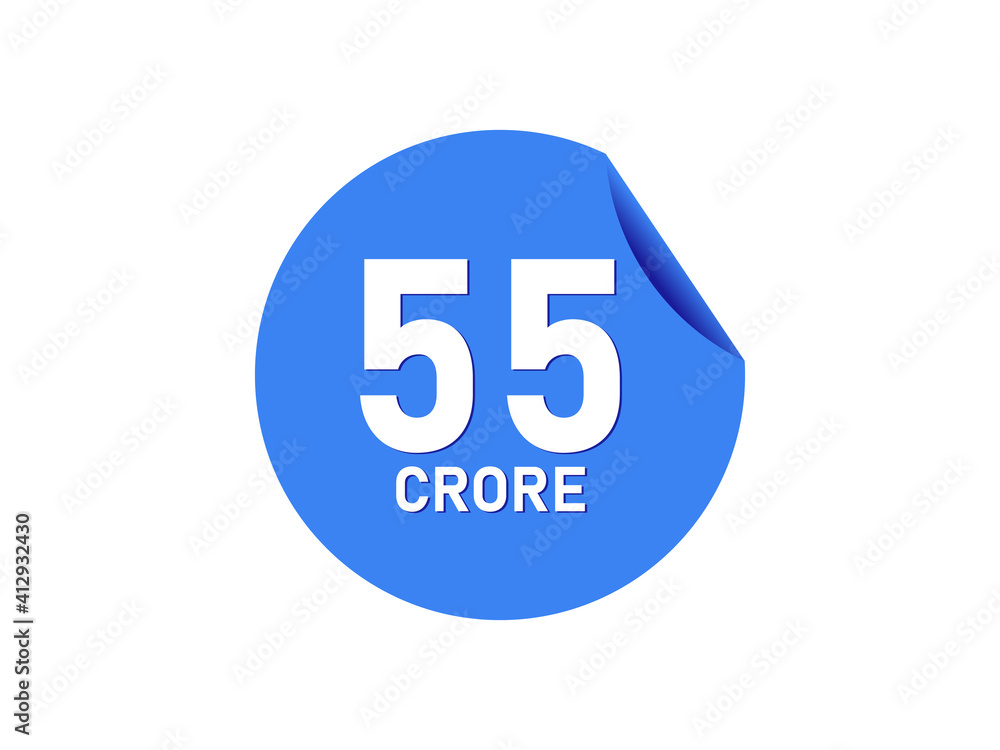 55 Crore texts on the blue sticker 55 Crore texts on the blue sticker
