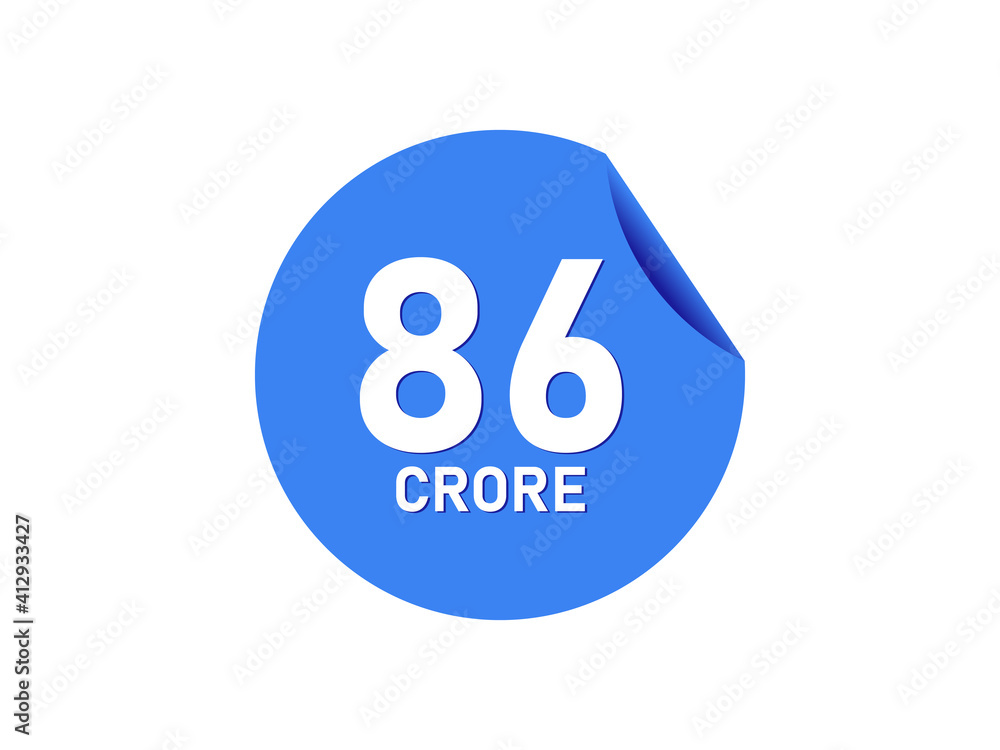 86 Crore texts on the blue sticker 86 Crore texts on the blue sticker