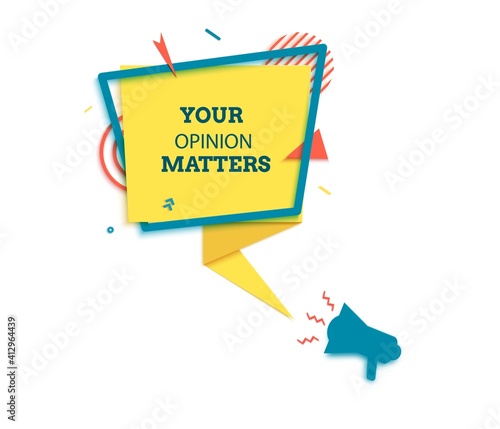 Your opinion matter badge in paper cut style. Leave a review layered labels with loudspeaker. Rectangular yellow speech bubble in memphis retro design. Vector illustration of sticker with megaphone.