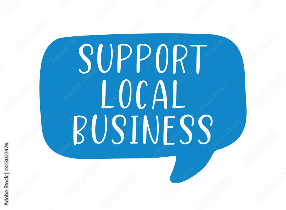 Hand sketched SUPPORT LOCAL BUSINESS quote. Lettering for banner, header, advertisement, announcement.. Hand sketched SUPPORT LOCAL BUSINESS quote. Lettering for banner, header, advertisement, announcement..