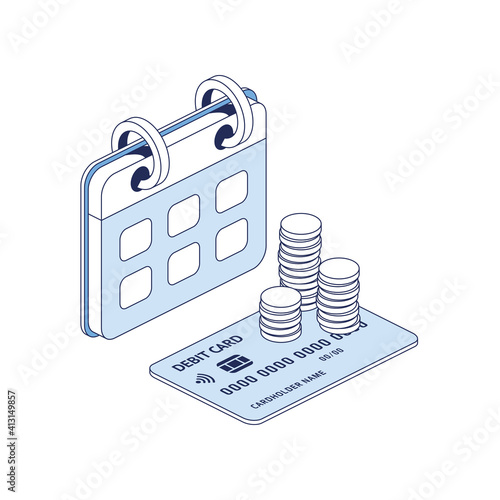 Calendar, debit card, coins. Vector 3d line isometric, color web icons, new flat style. Creative illustration, design idea for infographics.