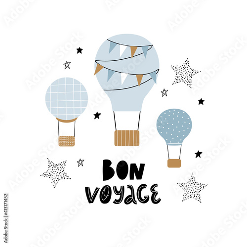 Vector hand-drawn color children's illustration, poster, print with a cute air balloons, clouds and lettering in Scandinavian style on a white background. Bon voyage. Kids print with air balloons.