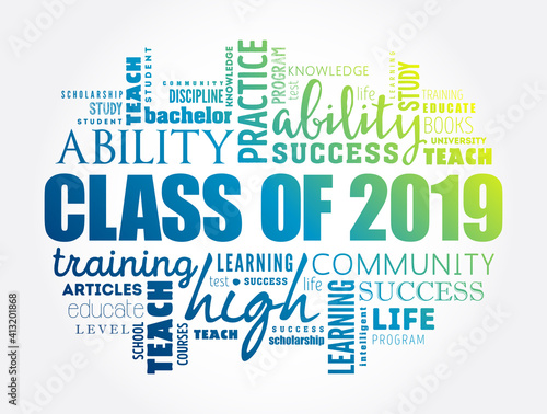 CLASS OF 2019 word cloud collage, education concept background