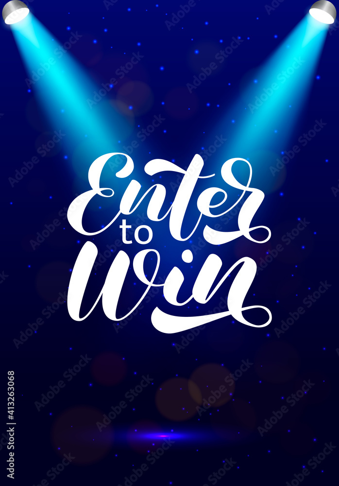 Naklejka premium Enter to win brush lettering. Vector stock illustration for card or poster