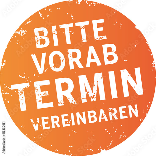 oranger Button Bitte vorab Termin vereinbaren