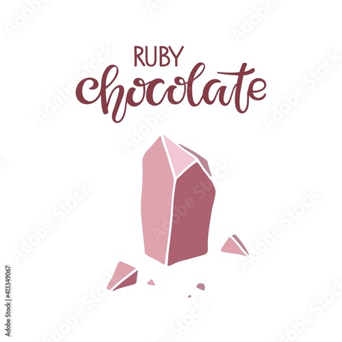 Ruby Chocolate Text with chocolate piece isolated on white background. Quote Lettering. Broken piece of chocolate. Vector sign. Healthy food. Pure chocolate