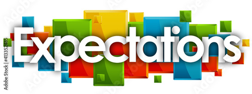 Φωτογραφία Expectations word in colored rectangles background