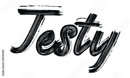Testy Black Text Hand written Brush font drawn phrase Typography decorative script letter on the White background for sayings