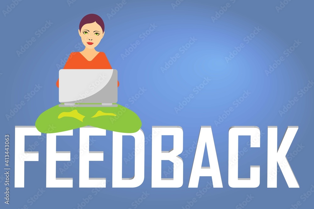 Young woman with laptop sitting on the text “feedback”