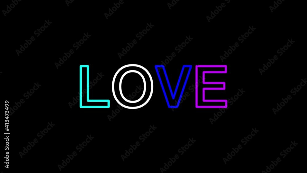 Stroke 2d animation of word LOVE in different colors. Colorful 4k 2d animation of neon text. Stroke 2d animation of word LOVE in different colors. Colorful 4k 2d animation of neon text.