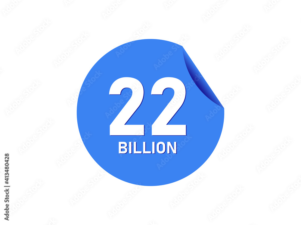 22 Billion texts on the blue sticker 22 Billion texts on the blue sticker