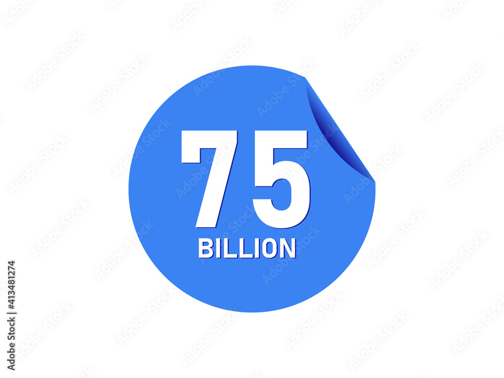 75 Billion texts on the blue sticker 75 Billion texts on the blue sticker