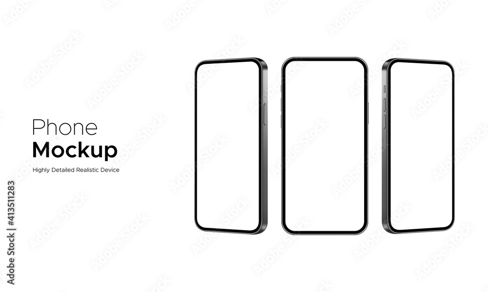 Phone Mockup, Highly Detailed Realistic Devices Isolated on White Background, Front and Side View. Vector Illustration Phone Mockup, Highly Detailed Realistic Devices Isolated on White Background, Front and Side View. Vector Illustration