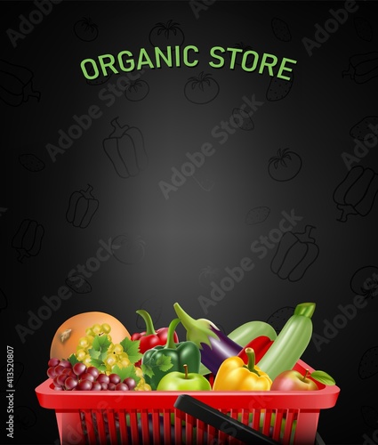 Organic store menu background with realistic shopping red basket and vegetables and fruits inside.