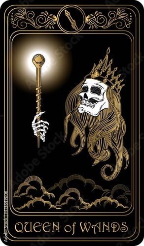 Queen of Wands. Card of Minor arcana black and gold tarot cards. Tarot deck. Vector hand drawn illustration with skulls, occult, mystical and esoteric symbols.