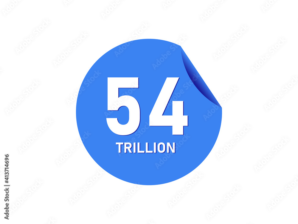 54 trillion texts on the blue sticker 54 trillion texts on the blue sticker