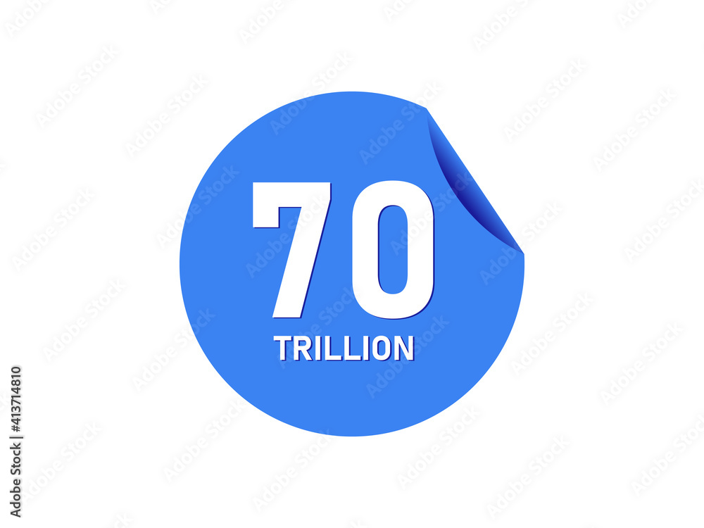 70 trillion texts on the blue sticker 70 trillion texts on the blue sticker