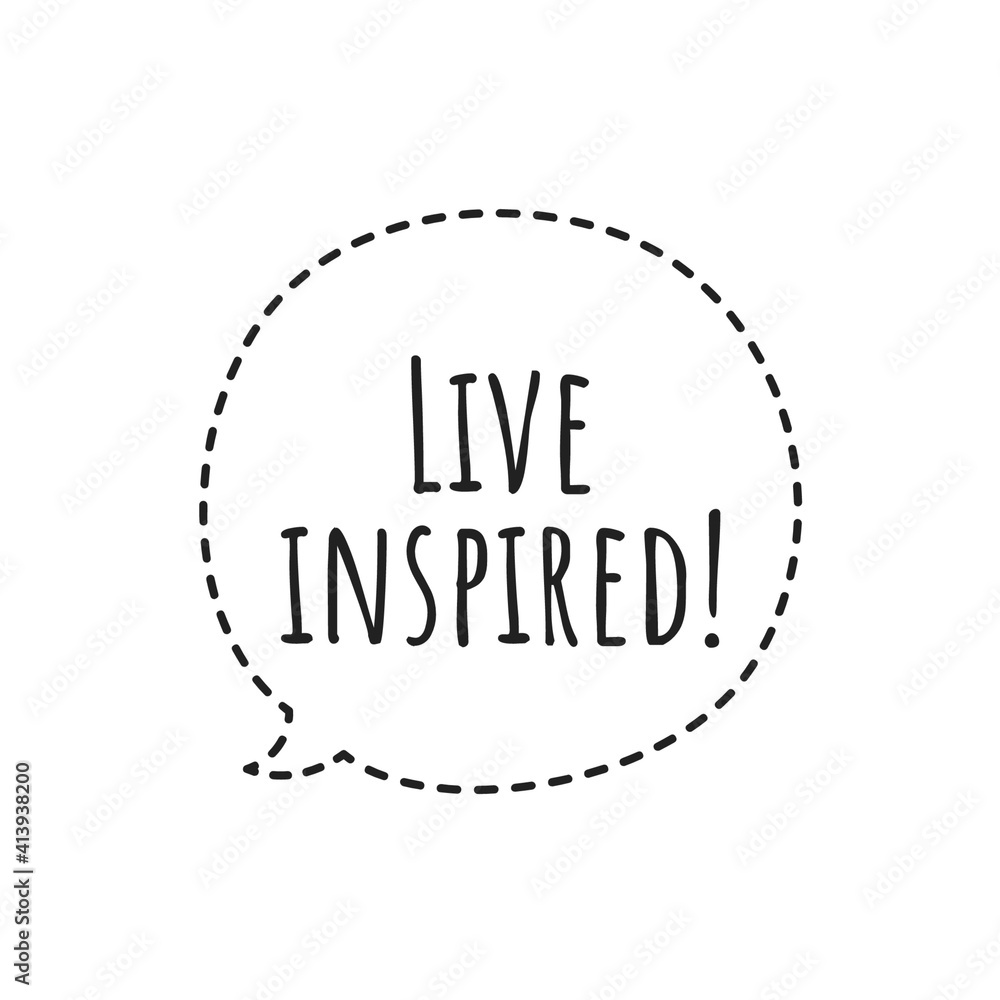 Fototapeta premium ''Live inspired'' Lettering