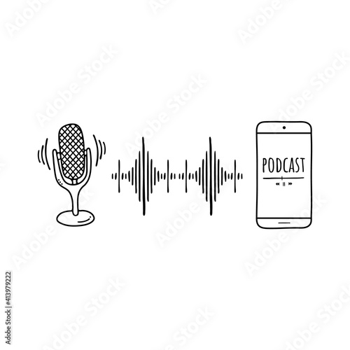 Microphone, phone podcast doodle. Online concept. Modern scetch vector illustration for blogger. Digital background. Lettering vector.