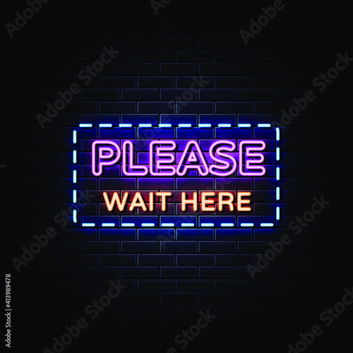 Please Wait Here Neon Signs Style Text Vector