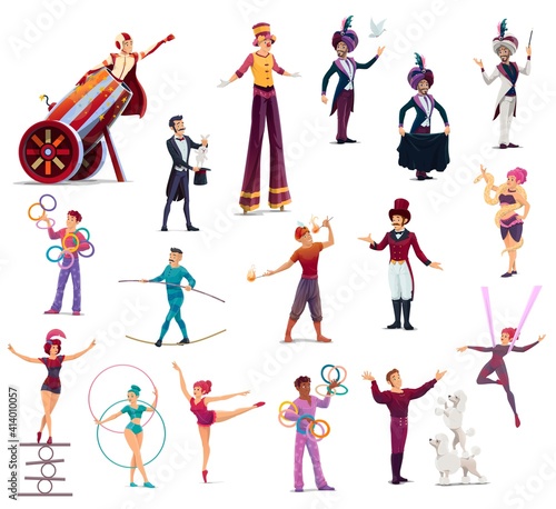 Circus cartoon characters vector performers, top tent artists clown, acrobat and man cannon ball. Trained dogs, juggler, magician or trapeze girl, woman with snake, balancer and tamer with gymnast set