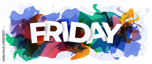 The word ''Friday'' on abstract colorful background. Vector illustration.