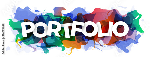 The word ''Portfolio'' on abstract colorful background. Vector illustration.