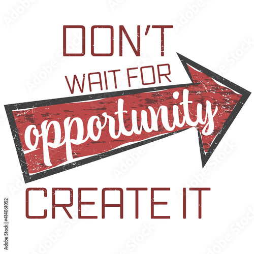 Don't wait typography for t-shirt scene vector on a white background